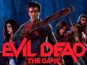 Evil Dead The Game Free Game Downloads - GameHitZone