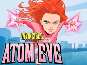 Invincible Presents Atom Eve Free Game Downloads - GameHitZone